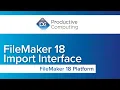 FileMaker 18 New Features Import