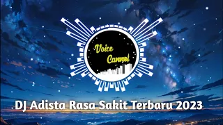 Download DJ Rasa Sakit Adista Viral || Dj Full Bass Terbaru 2023 🎧 MP3