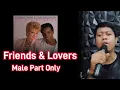 Download Lagu Friends and Lovers - Carl Anderson and Gloria Loring |Karaoke | Male Part Only