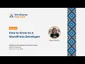 How to Grow as a WordPress Developer