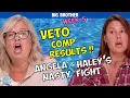 Big Brother Week 5 Veto Comp Results Haley Angela s NASTY Fight Blows Up House
