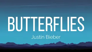 Justin Bieber BUTTERFLIES Lyrics 