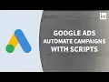 Google Ads Tutorial - Campaign automation with scripts