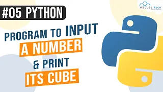 Python Program to Input a Number and Print its Cube Python Programming in Hindi