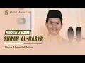 Lagu 3 IRAMA! Murottal Merdu Surah Al-Hasyr || Zidan Ahmad Alfaien