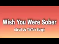Download Lagu Conan Gray - Wish You Were Sober (Sped Up/Lyrics) \