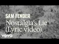 Download Lagu Sam Fender - Nostalgia's Lie (Official Lyric Video)