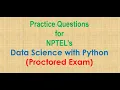 Proctored Exam Practice Questions for NPTEL - Python for Data Science