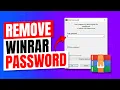 How to Remove Password from a WinRAR File 2 Working Methods