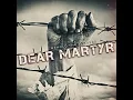 Dear Martyr - Behold the Beloved