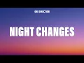 One Direction - Night Changes (Lyrics)
