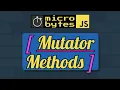 JavaScript Array Mutator Methods
