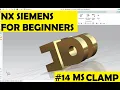 Siemens NX Tutorial for Beginners