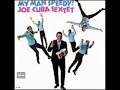 Joe Cuba Sextett - Gimme Some Love (My Man Speedy!) 1967