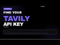 How to Get a Tavily API Key Search for AI Agents