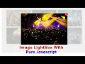 Simple Image Lightbox Tutorial Image Lightbox using HTML CSS JavaScript Lightbox Part - II
