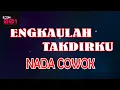 Lagu Engkaulah Takdirku | Karaoke Tanpa Vokal | Versi Nada Cowok | ROOM 001