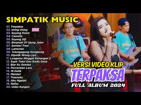 Download MP3 TERPAKSA - IMING IMING - SIMPATIK MUSIC | FULL ALBUM DANGDUT