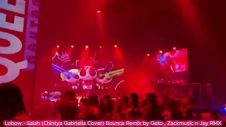 lobow salah chintya gabriella cover bounce remix by geto zackmusic n jay rmx
