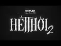 Download Lagu HẾT THỜI 2 | OFFICIAL AUDIO | SKYLER 2024