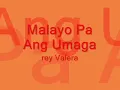 malayo pa ang umaga by rey valera