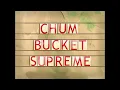 Lagu The Chum Bucket Rhumba