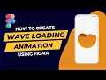 Create wave loading animation using Figma Easy steps