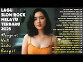 Lagu Galau Viral 2025 😭 | Slow Rock Sedih Tentang Cinta \u0026 Kehilangan 💔 – Di Antara Rindu