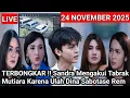 LIVE MERANGKAI KISAH INDAH HARI INI - TERBONGKAR !! Sandra Mengakui Tabrak Mutiara Dina Sabotase Rem