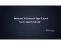 Windows 10 Universal Apps - Text To Speech