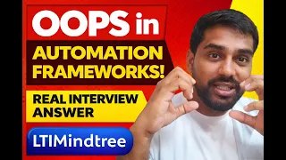 OOPs Concepts Used in Automation Framework Real-Time QA Interview Answer LTI Mindtree