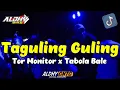 Lagu 🔥TAGULING GULING × TOR MONITOR × TABOLA BALE 🌴🚀 DANSA PORTU - ALDHY GNTG RMX 2026 