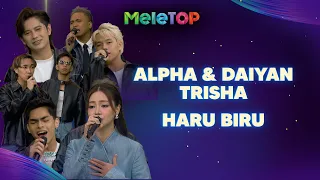 Haru Biru - ALPHA & Daiyan Trisha (Live) | MeleTOP | Nabil & Namie