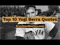 Top 10 Yogi Berra Quotes - Gracious Quotes