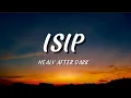 Download Lagu HEALY AFTER DARK - ISIP (Lyrics video)