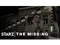 The Missing First Look Trailer STARZ