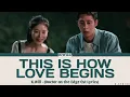 K.Will - This is how love begins (Doctor on the Edge Ost Lyrics)