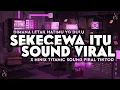 Download Lagu DJ SEKECEWA ITU - (DIMANA LETAK HATIMU YG DULU) VIRAL TIKTOK TERBARU || ZADHITAA REMIX