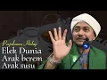 Download Lagu tgh Muzayyin shobri, Sai sai anggap dirik Solah berarti dengan sunuk dengan sombong