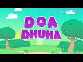 DO'A SESUDAH SHOLAT DHUHA BERSAMA ALIF \u0026 SHOFIA