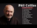 Phil Collins Greatest Hits Full Album - Best Songs Of All Time - Phil Collins Best Songs 2025