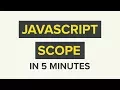 Scope in JavaScript Explained in 5 Minutes