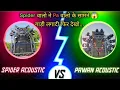 Download Lagu SPIDER ACOUSTIC 🕷️ V/S 😡 PAWAN ACOUSTIC | Spider वालो ने Pa वालो के सामने 😱 गाड़ी लगादी
