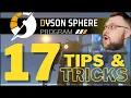 DYSON SPHERE PROGRAM - Tips Tricks for beginners