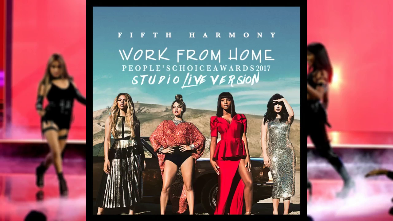 Fifth Harmony - Work From Home (People's Choice Awards) [Studio Live Version]