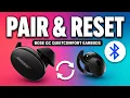Tutorial How to Pair and Reset Bose QC QuietComfort Earbuds Tutorial
