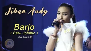 Lirik Lagu Jihan Audy - BARJO ( Baru Jomblo )
