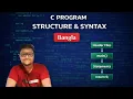 BASIC STRUCTURE AND SYNTAX OF C PROGRAMMING LANGUAGE BANGLA