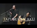 Download Lagu TAPI BUKAN AKU - KERISPATIH ( Berinama Live Acoustic Cover )