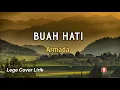 Buah Hati _ Armada (Lyrics)🎶